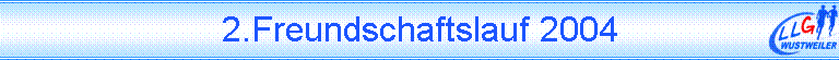 2.Freundschaftslauf 2004