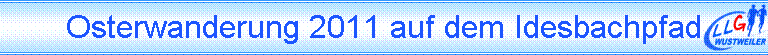 Osterwanderung 2011 auf dem Idesbachpfad